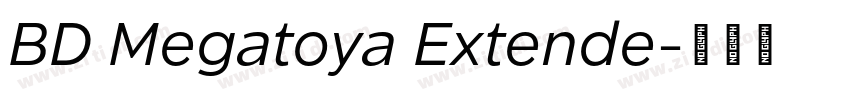 BD Megatoya Extende字体转换 BD Megatoya Extende字体转换